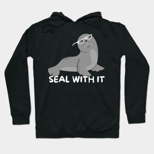 Seal With It Sea Lion Gift Hoodie